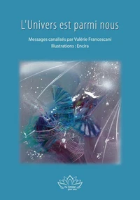 L'Univers est parmi nous