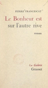 Le bonheur est sur l'autre rive