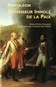 Napoléon, défenseur immolé de la paix