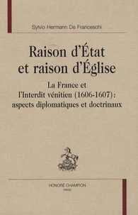 Raison d'Etat et raison d'Eglise