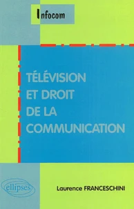 Télévision et Droit de la communication