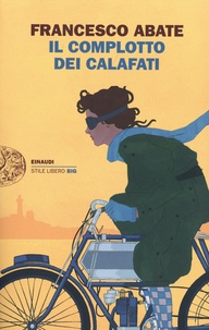 Francesco Abate - Il complotto dei Calafati.