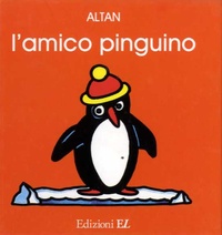 Francesco Altan - L'amico pinguino.