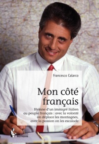Francesco Calarco - Mon côté français.