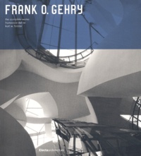 Francesco Dal Co et Kurt W. Forster - Frank O. Gehry - The complete Works, édition en langue anglaise.