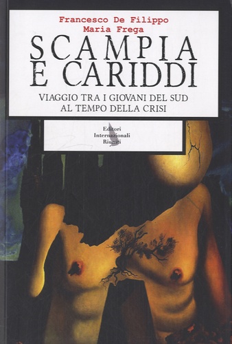 Francesco De Filippo - Scampia e Cariddi.