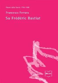 Su Frédéric Bastiat