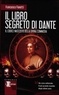 Francesco Fioretti - Il libro segreto di Dante.