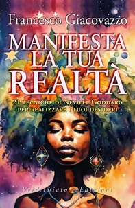 Manifesta la tua Realtà