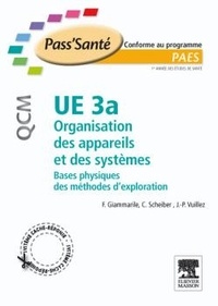 Francesco Giammarile et Christian Scheiber - UE 3a Organisation des appareils et des systèmes - Bases physiques des méthodes d'exploration.