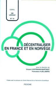 Décentraliser en France et en Norvège