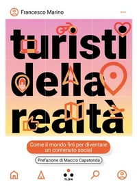 Turisti della realtà