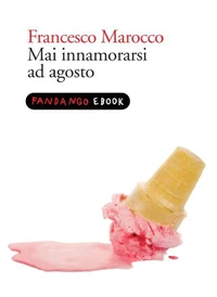 Mai innamorarsi ad Agosto
