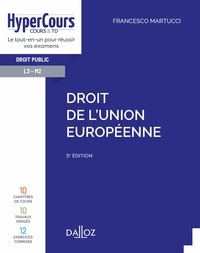 Francesco Martucci - Droit de l'Union européenne - 3e ed..