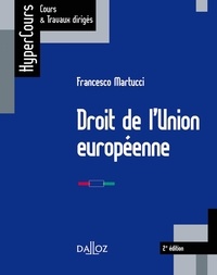 Francesco Martucci - Droit de l'Union européenne.