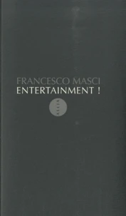 Entertainment !