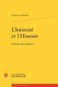 Francesco Orlando - L'intimité et l'Histoire - Lecture du Guépard.