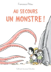 Au secours un monstre !
