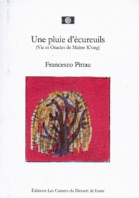 Francesco Pittau - Une pluie d'écureuils.