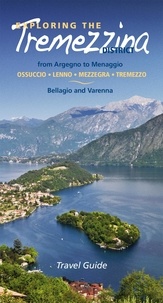 Francesco Soletti - Exploring the Tremezzina district - From Argegno to Menaggio. Bellagio and Varenna.