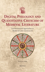 Francesco Stella - Digital Philology and Quantitative Criticism of Medieval Literature - Unconventional Approaches to Medieval Latin Literature II.