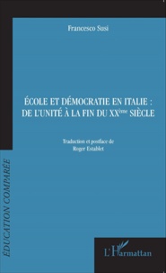 Ecole et démocratie en Italie : de lunité à la fin du XXe siècle.pdf