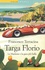 Targa Florio. Le Madonie e la gara più bella