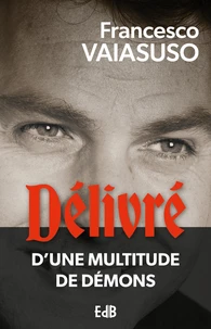 Délivré d'une multitude de démons