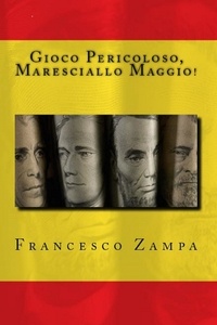  Francesco Zampa - Gioco Pericoloso, Maresciallo Maggio! - I Racconti della Riviera, #3.