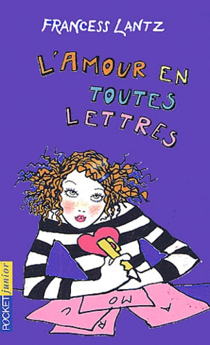 Francess Lantz - L'amour en toutes lettres.
