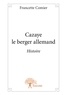 Francette Comier - Cazaye le berger allemand - Histoire.