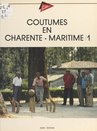 Francette Joanne - Coutumes en Charente-Maritime (1).
