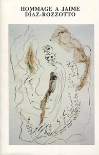 Hommage à Jaime Díaz-Rozzotto