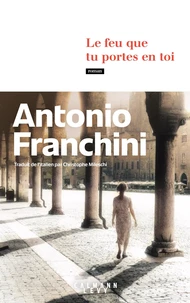 Le feu que tu portes en toi