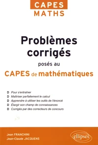 Problèmes corrigés posés au CAPES de mathématiques de 2012 à 2017