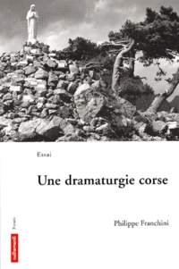 Une Dramaturgie Corse