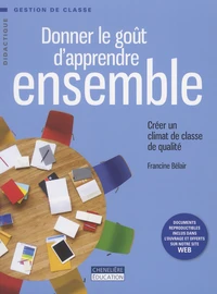 Donner le goût d'apprendre ensemble