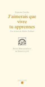 J'aimerais que vivre tu apprennes