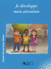 Je développe mon attention