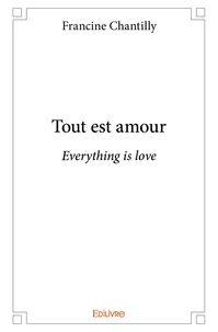 Tout est amour
