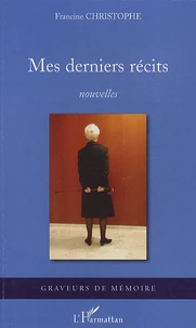 Mes derniers récits