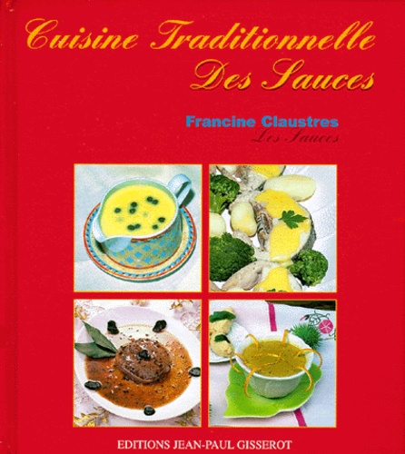 Francine Claustres - Des sauces.