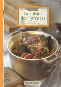 Francine Claustres - La cuisine des Pyrénées.