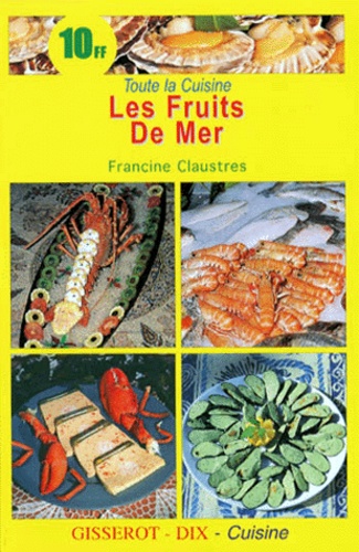 Francine Claustres - Les fruits de mer.