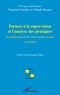 Francine Coudert et Claude Rouyer - Former à la supervision et l'analyse des pratiques - Des professionnels de l'intervention sociale à l'ETSUP.