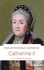 Catherine II. Le courage triomphant
