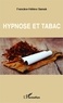 Francine-Hélène Samak - Hypnose et tabac.