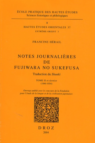 Francine Hérail - Notes journalières de Fujiwara no Sukefusa - Tome 2.