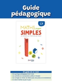 Francine Martineau et Marie Varin - Maths super simples CP - Guide pédagogique.