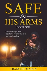 Safe In His Arms